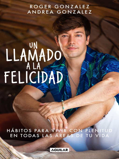 Title details for Un llamado a la felicidad by Andrea González - Available